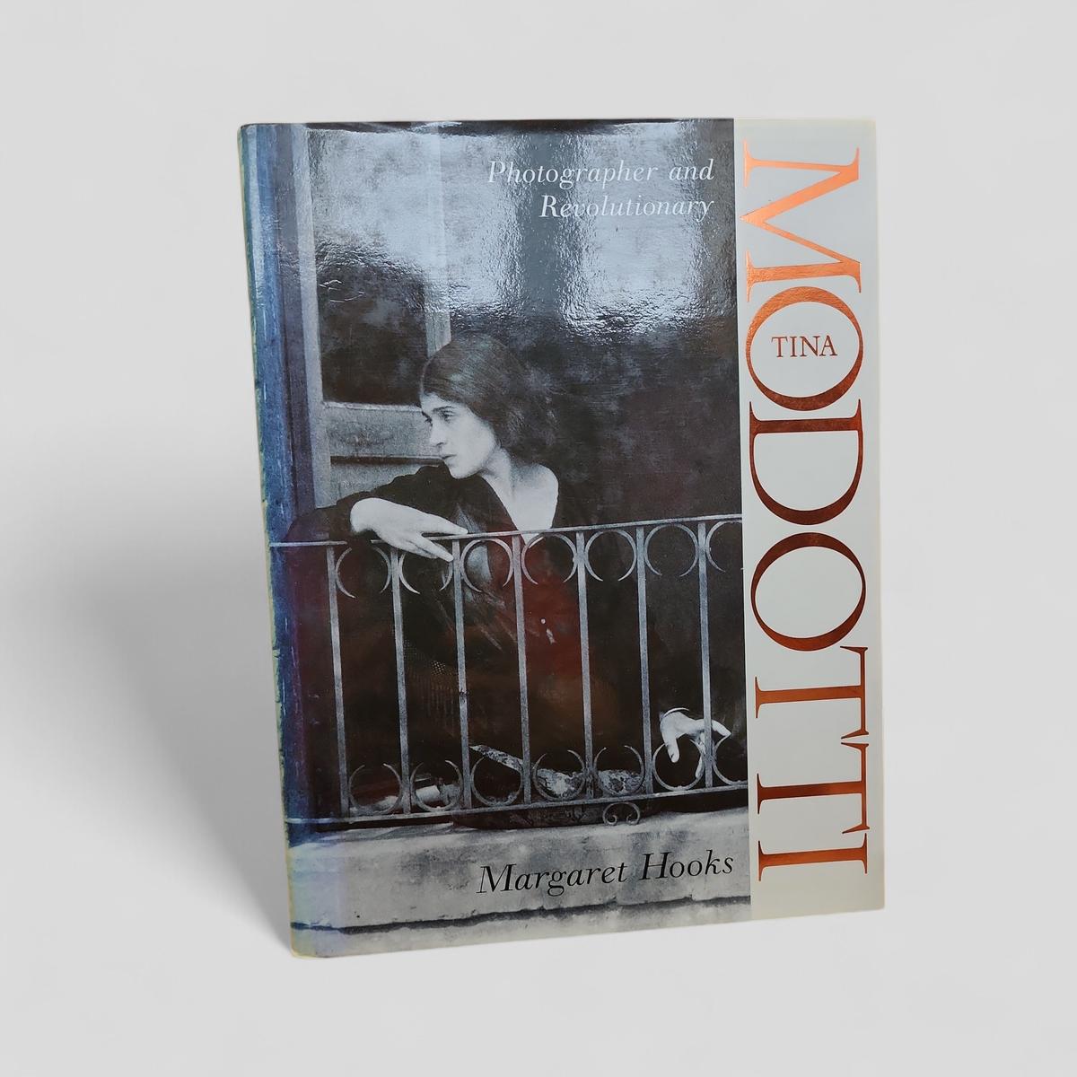 Tina Modotti: Photographer and Revolutionary by Margaret Hooks - book cover