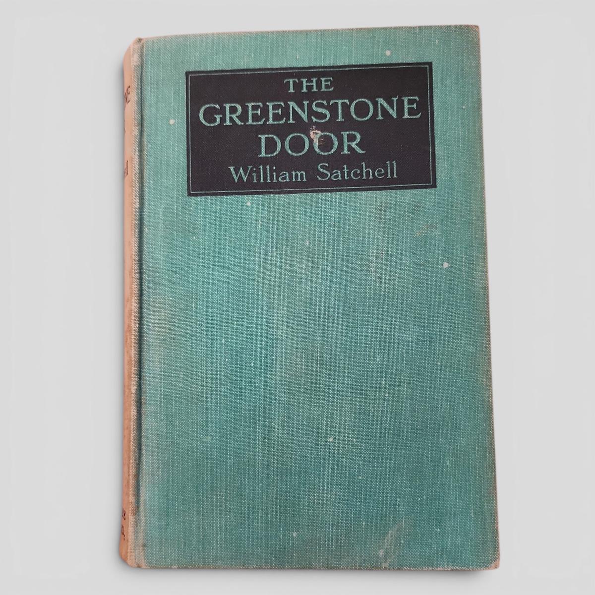 THE GREENSTONE DOOR by William Satchell - book cover