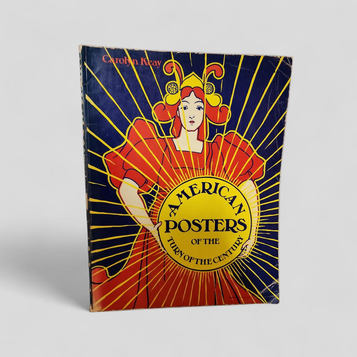 American Posters of the Turn of the Century by Carolyn Keay - book cover