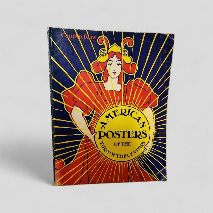 American Posters of the Turn of the Century by Carolyn Keay - book cover