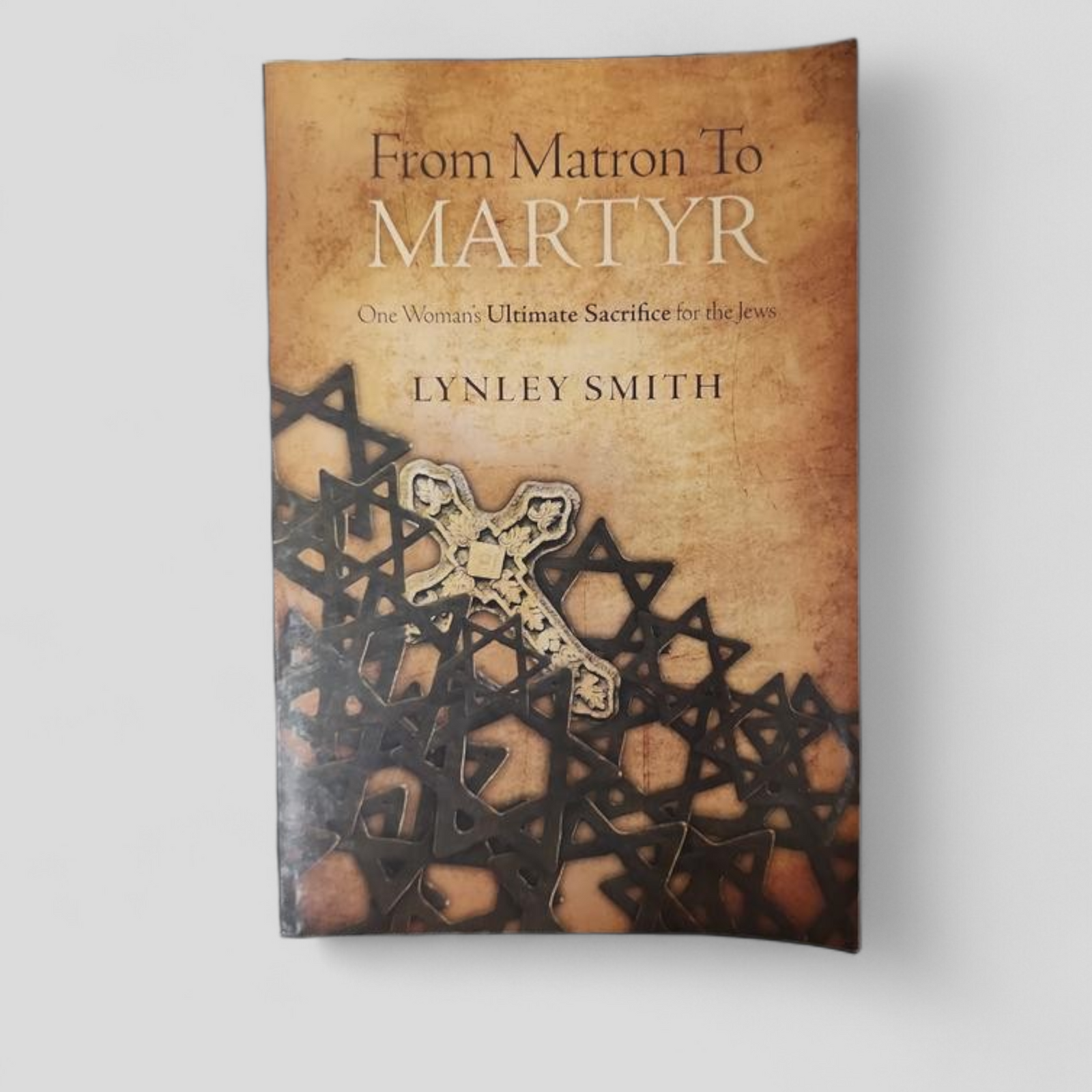 From Matron to Martyr by Lynley Smith
