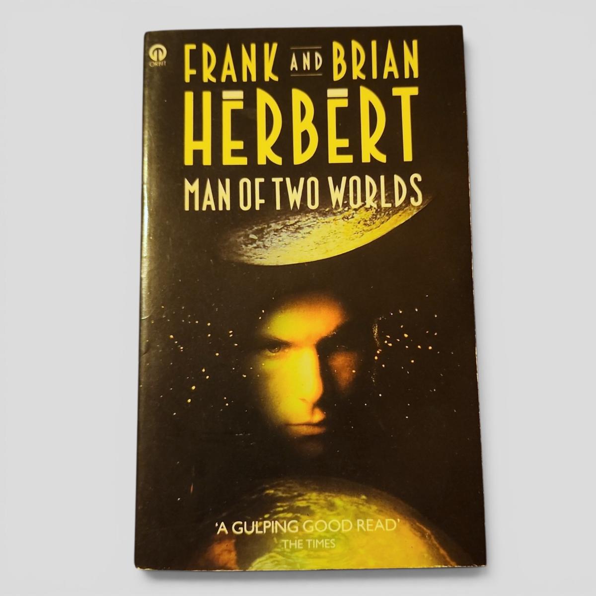 MAN OF TWO WORLDS by FRANK AND BRIAN HERBERT - book cover