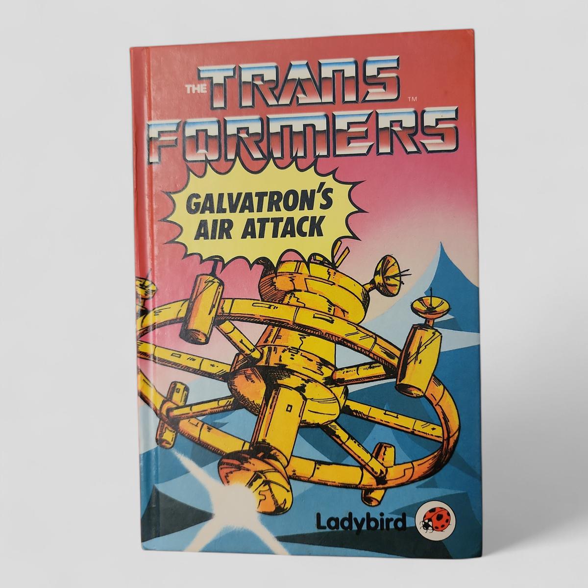 The Transformers: Galvatron's Air Attack by John Grant - book cover