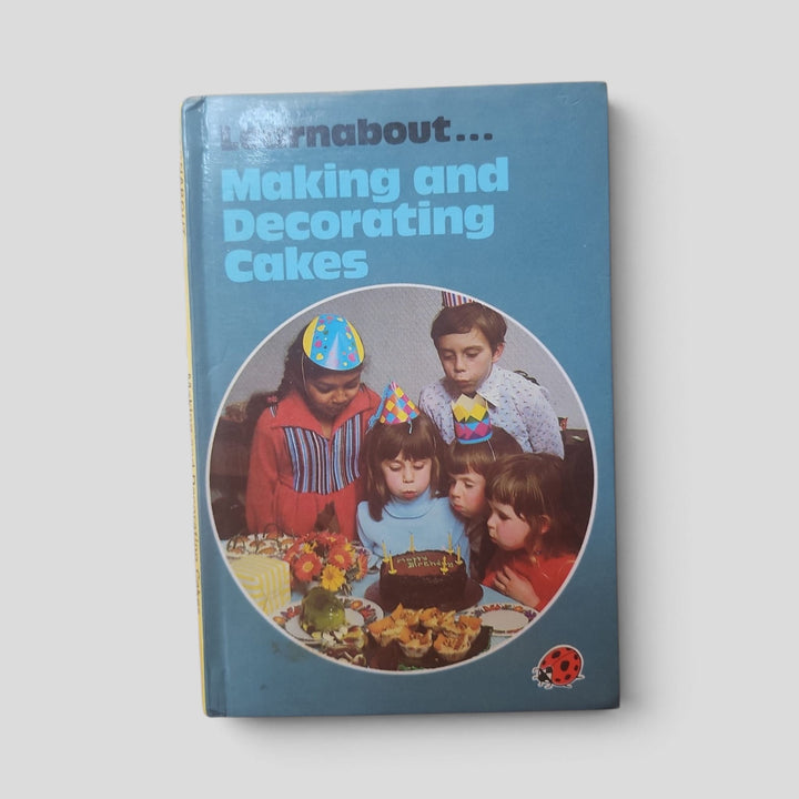 Making and Decorating Cakes by Lynne Peebles — front cover