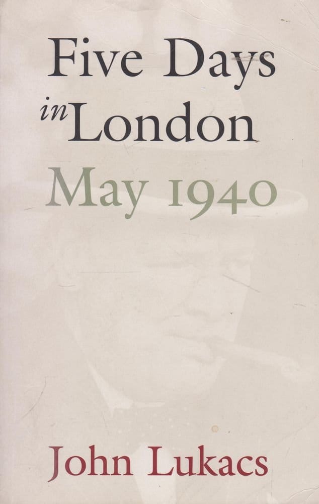 Five Days in London: May 1940 cover image