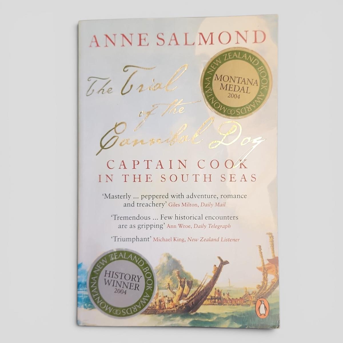 The Trial of the Cannibal Dog: Captain Cook in the South Seas by Anne Salmond - book cover