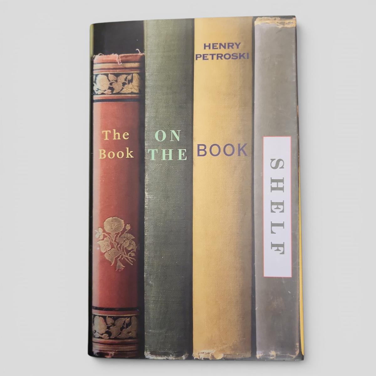 The Book on the Bookshelf by Henry Petroski - book cover