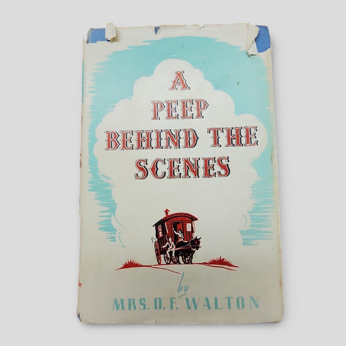 A Peek Behind the Scenes by Mrs. O.F. Walton - book cover
