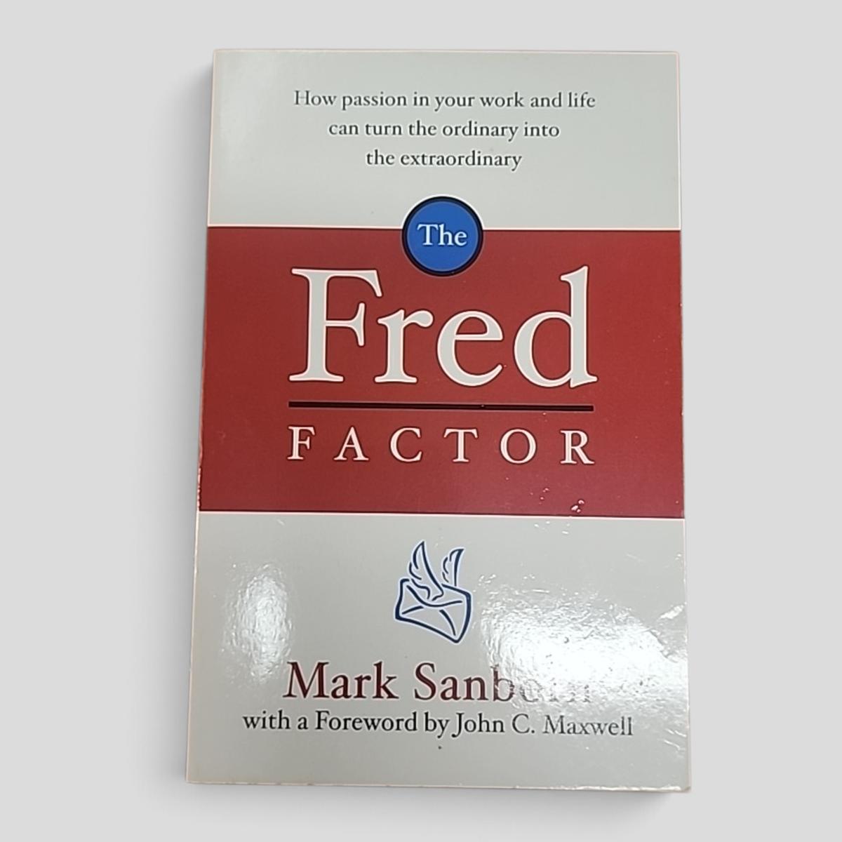The Fred Factor by Mark Sanborn - book cover