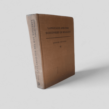 Language and the Discovery of Reality – Joseph Church (1961 First Printing) - Books Worth Keeping 