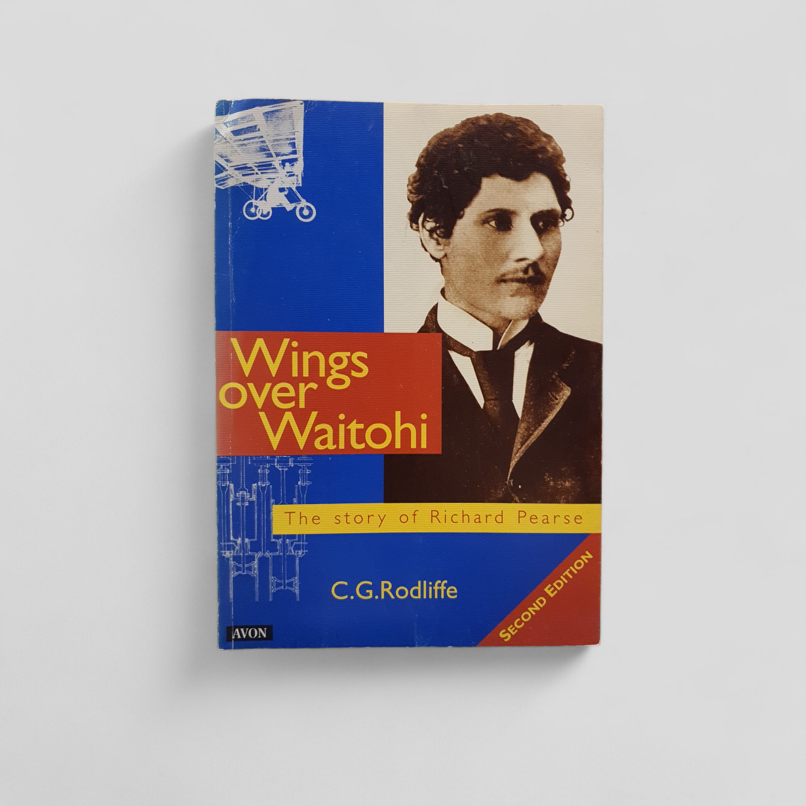 Wings Over Waitohi: The Story of Richard Pearse by C. G. Rodliffe