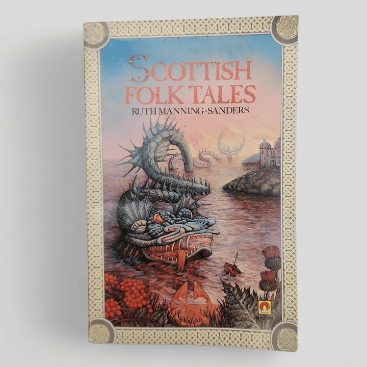 Front cover of Scottish Folk Tales by Ruth Manning-Sanders