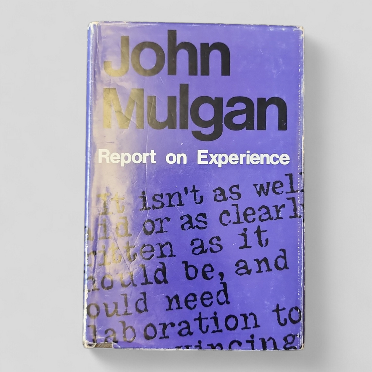 Report on Experience by John Mulgan