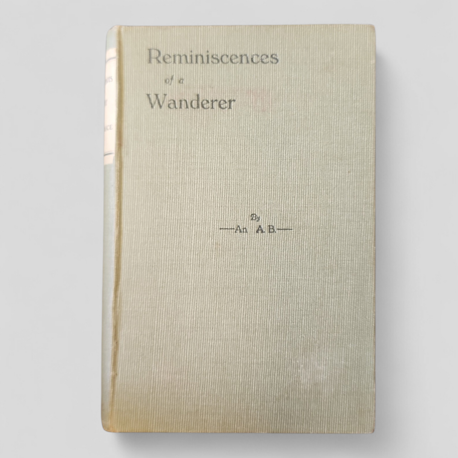 Reminiscences of a Wanderer by R.C. Bruce
