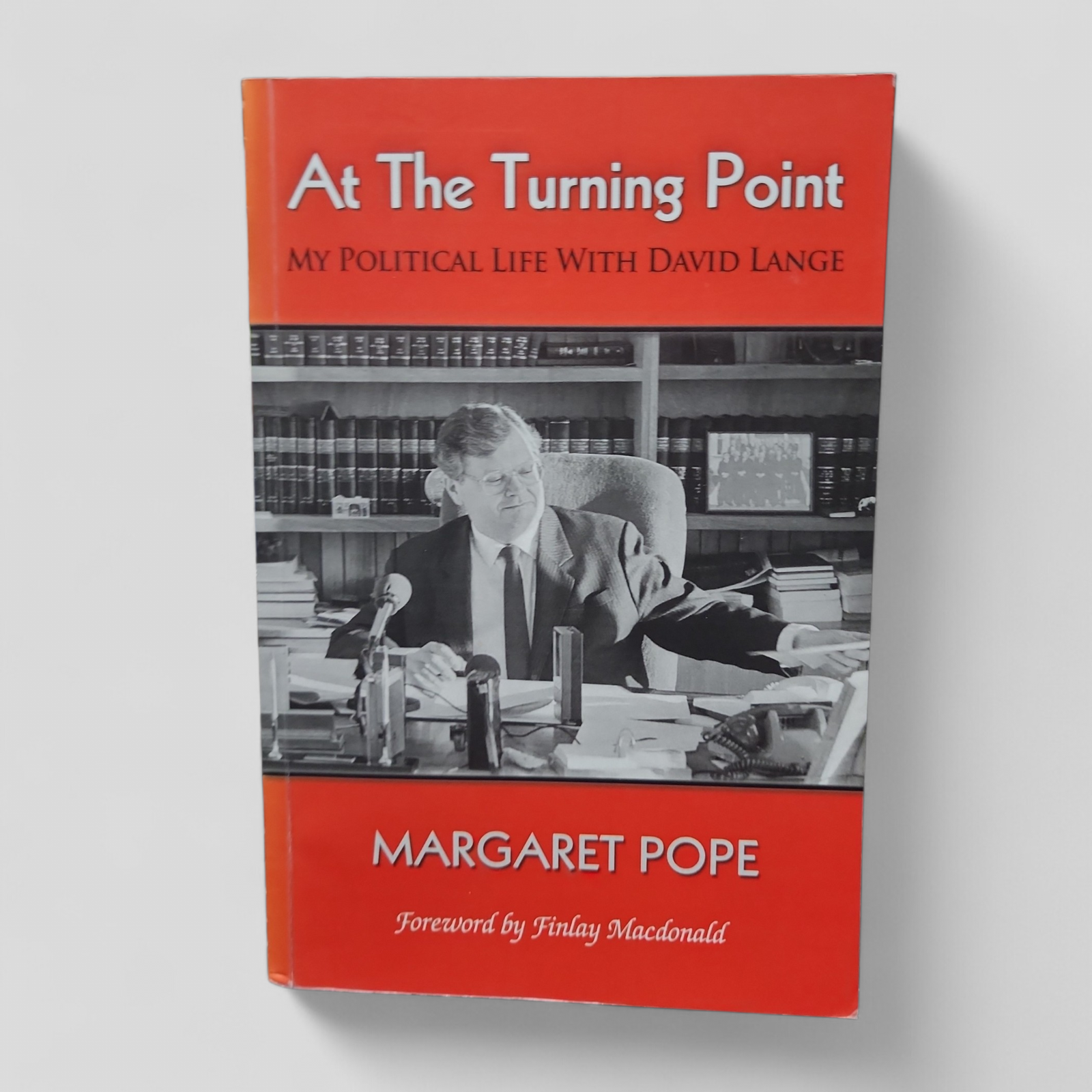 At the Turning Point My Political Life with David Lange - Margaret Pope