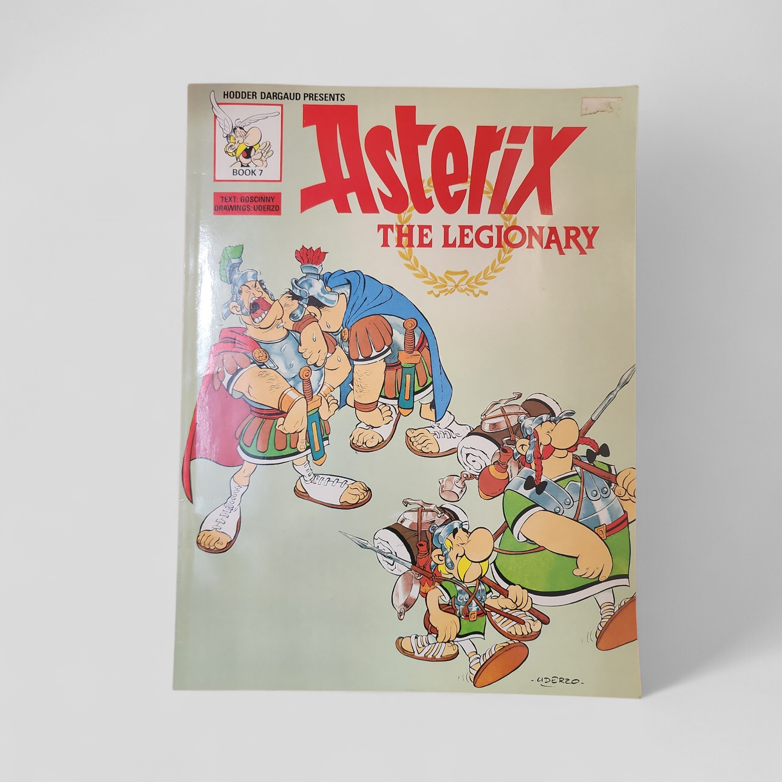 Asterix the Legionary by René Goscinny and Albert Uderzo