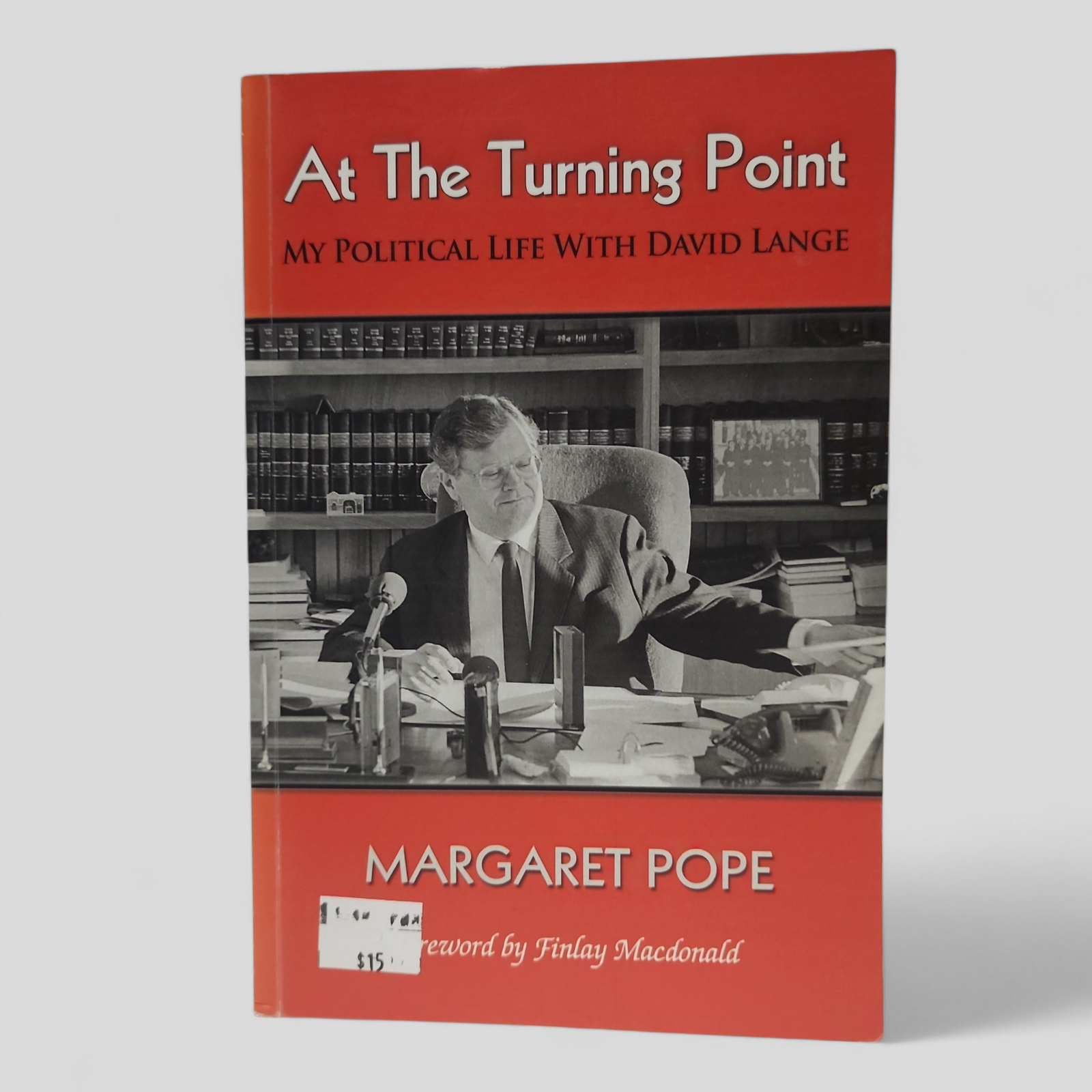 At the Turning Point: My Political Life with David Lange by Margaret Pope