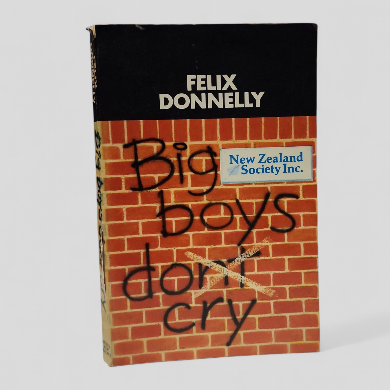 Big Boys Don't Cry by Felix Donnelly | Cassell New Zealand