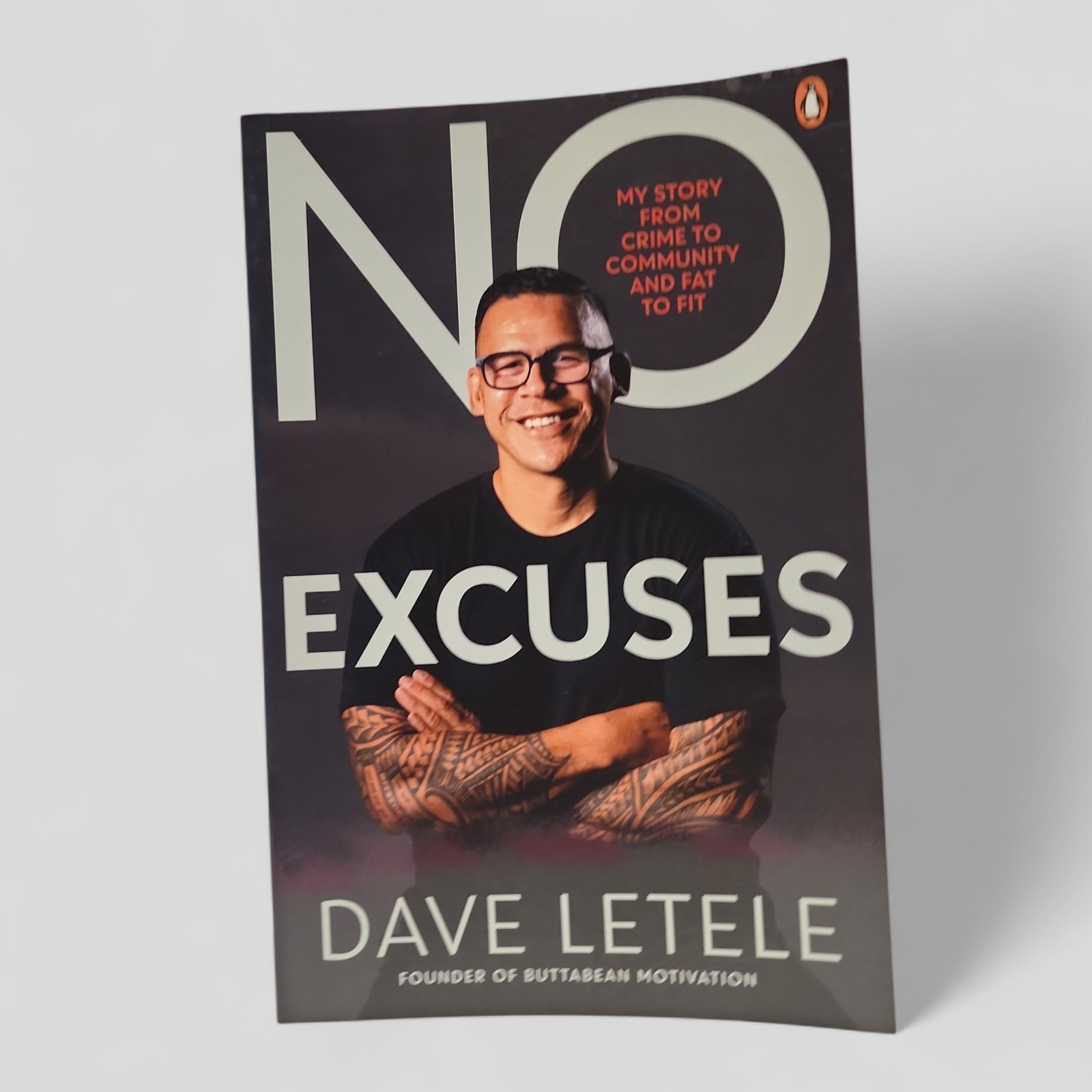 No Excuses: My Story from Crime to Community by Dave Letele
