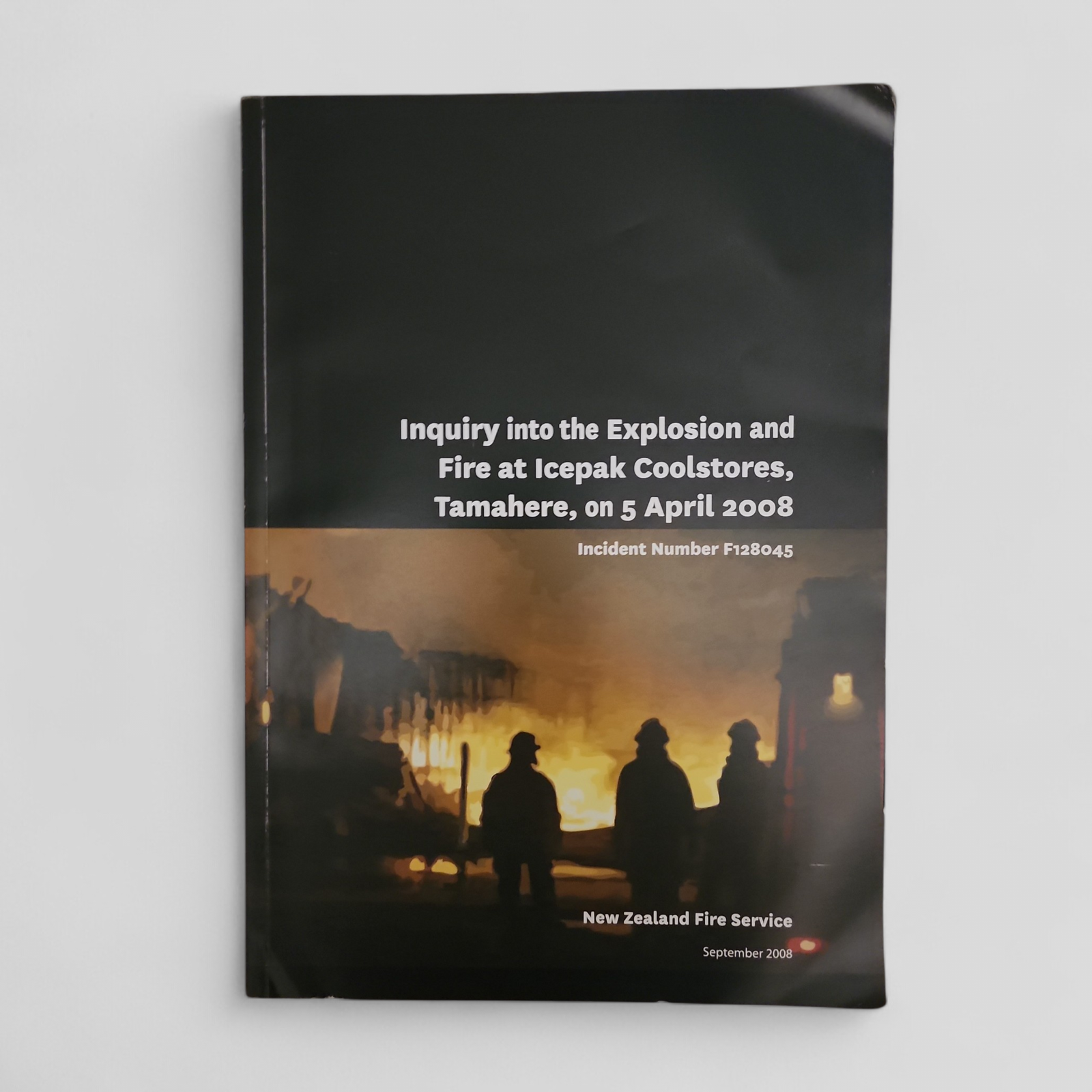Inquiry into the Explosion and Fire at Icepak Coolstores Tamahere 5 April 2008