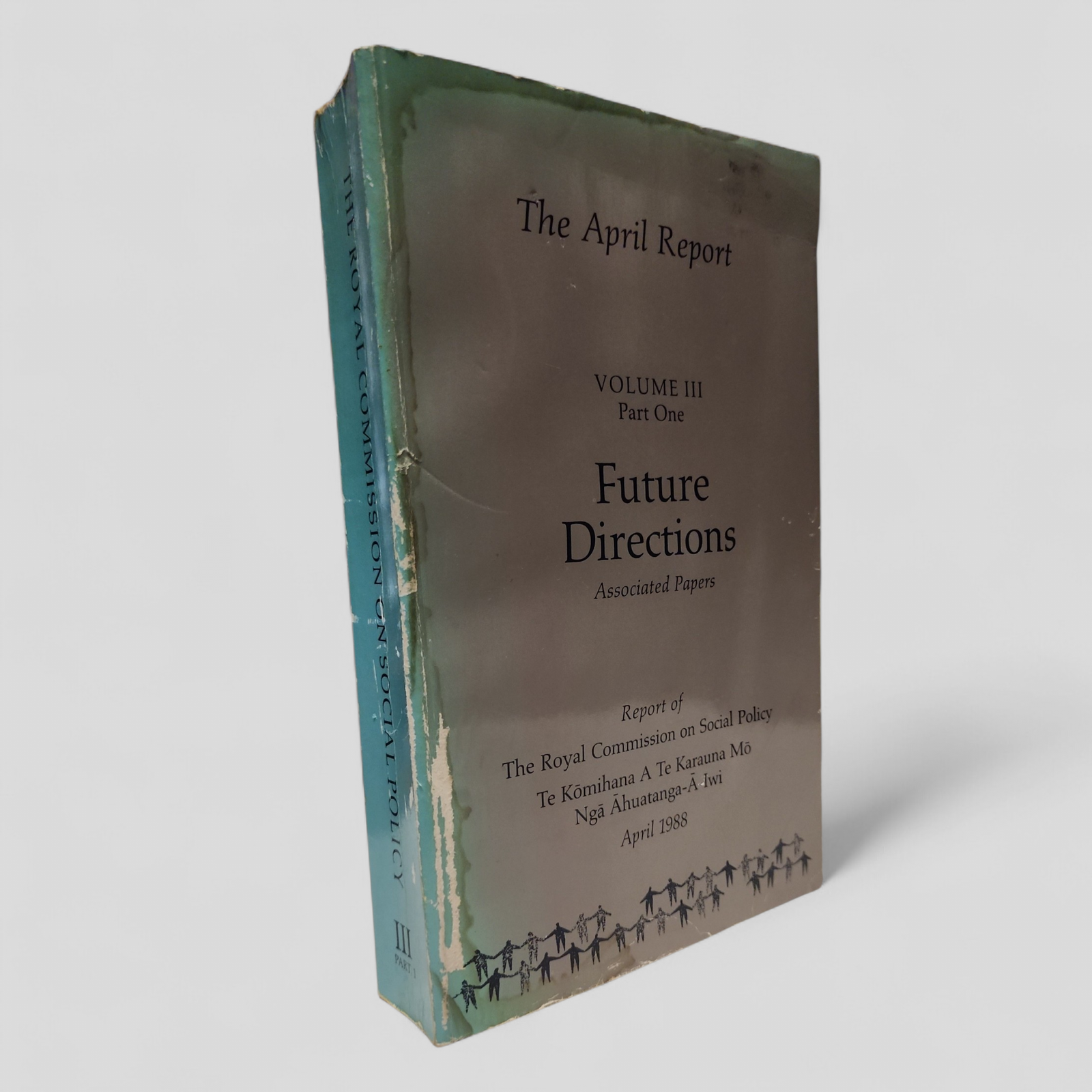 The Royal Commission on Social Policy | Vol III Part 1 | New Zealand