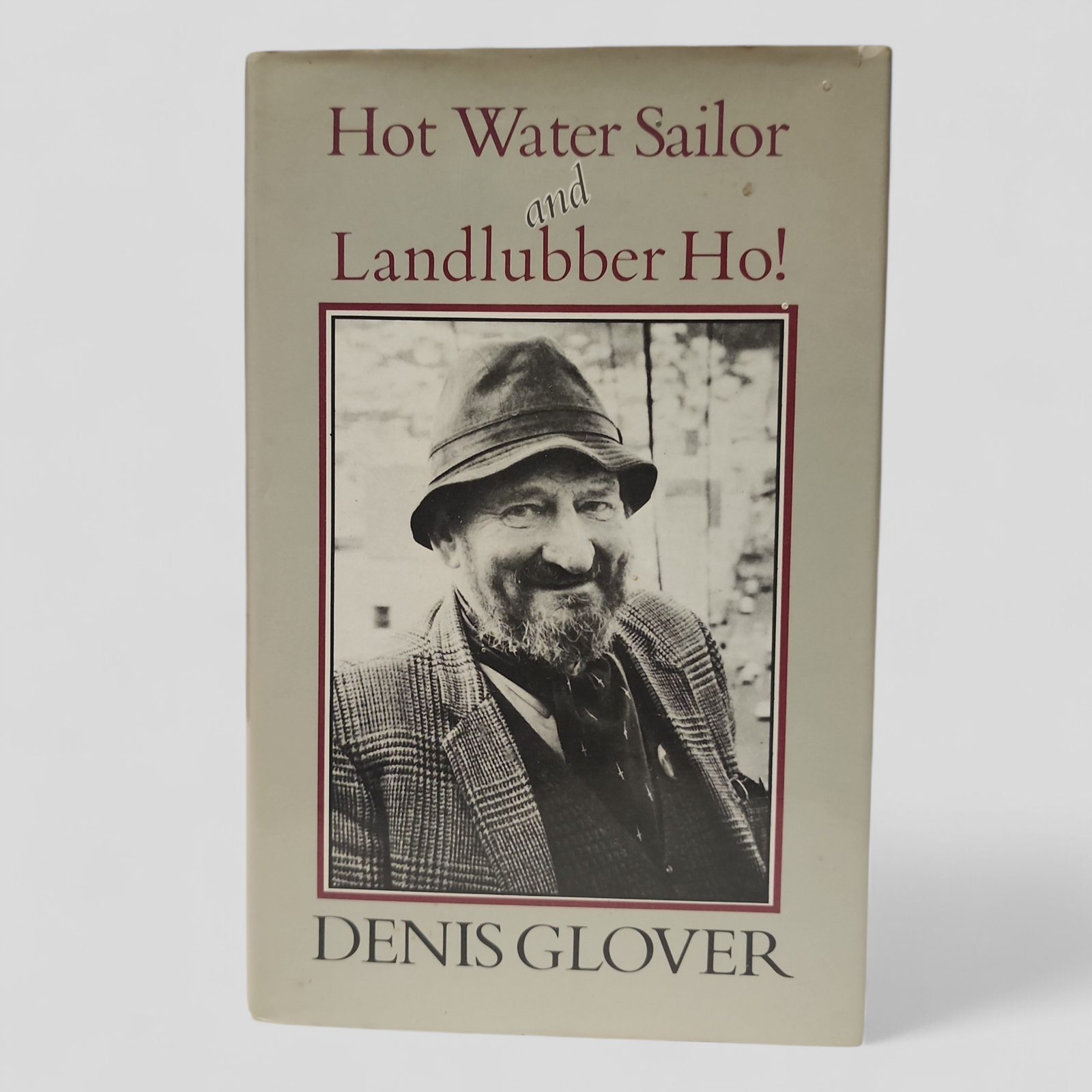 Hot Water Sailor and Landlubber Ho! by Denis Glover | Collins