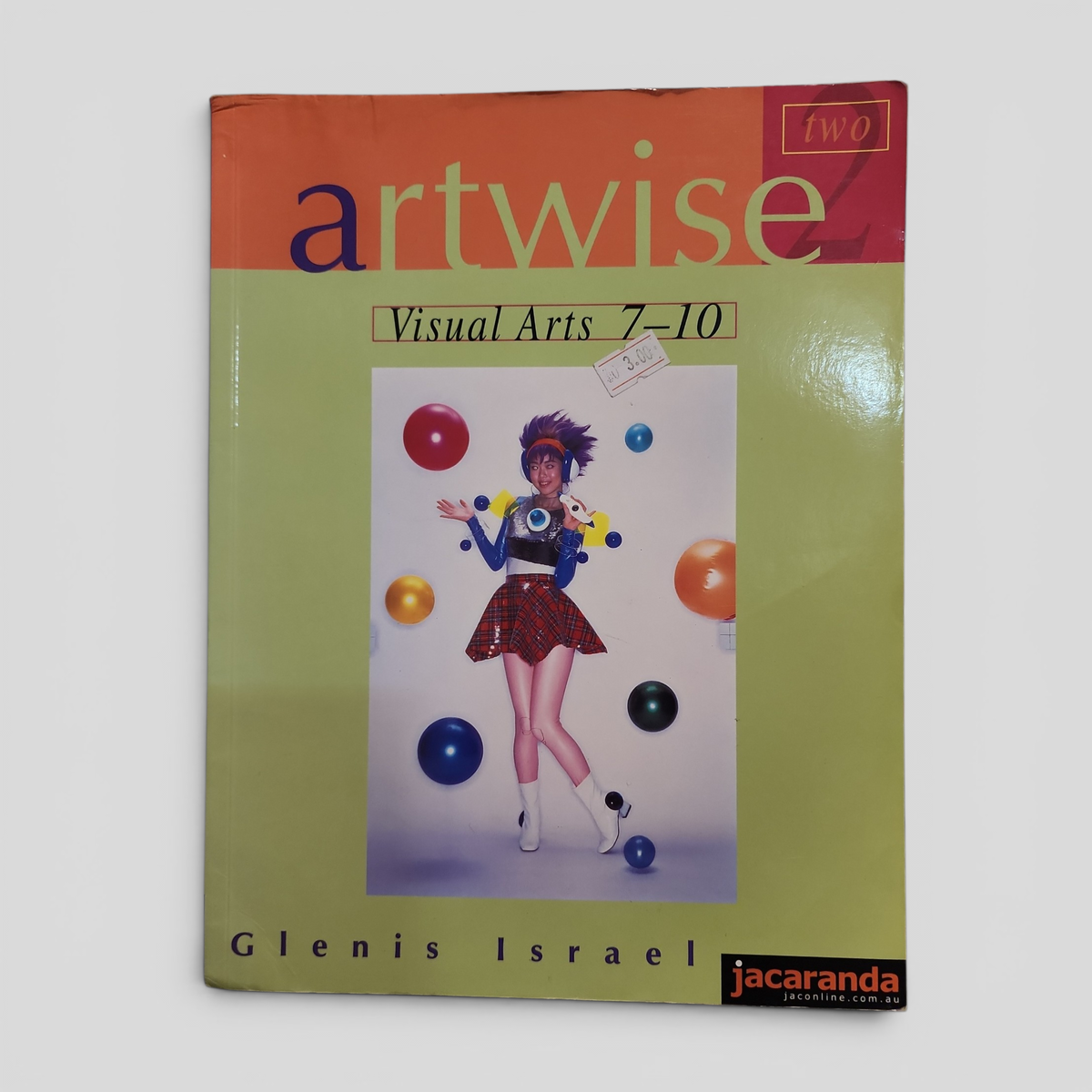 Artwise Two Visual Arts 7-10 by Glenis Israel