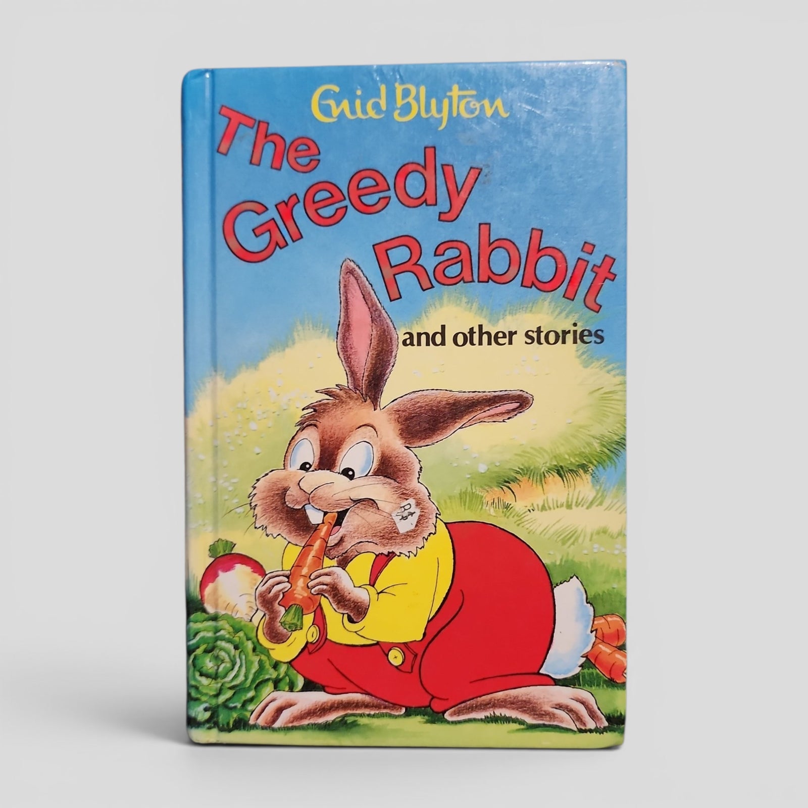The Greedy Rabbit and Other Stories by Enid Blyton