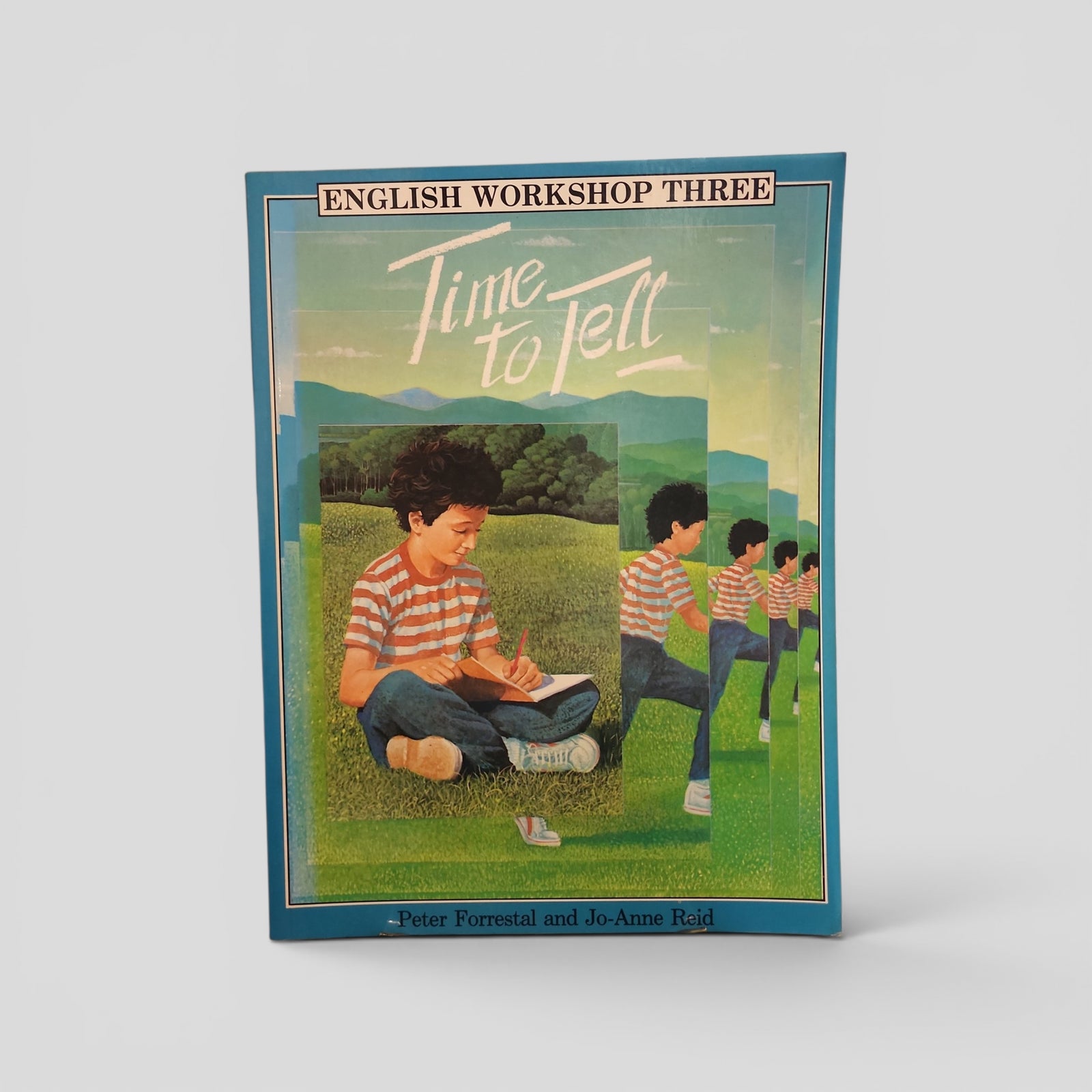 Time to Tell by Peter Forrestal and Jo-Anne Reid