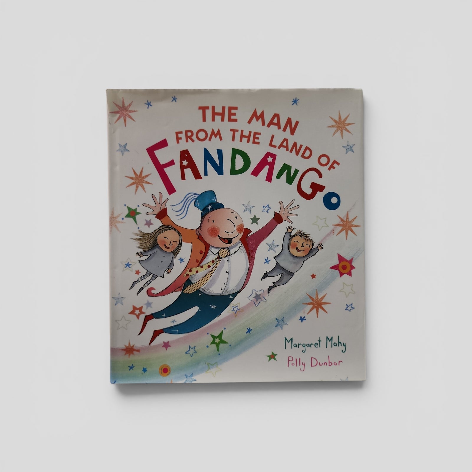 The Man from the Land of Fandango by Margaret Mahy