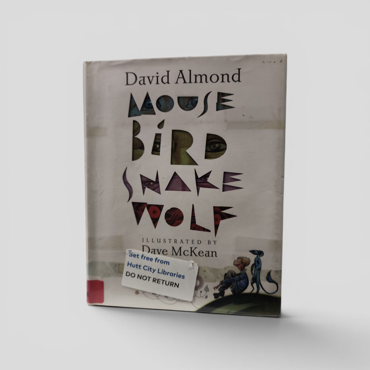 Mouse Bird Snake Wolf by David Almond