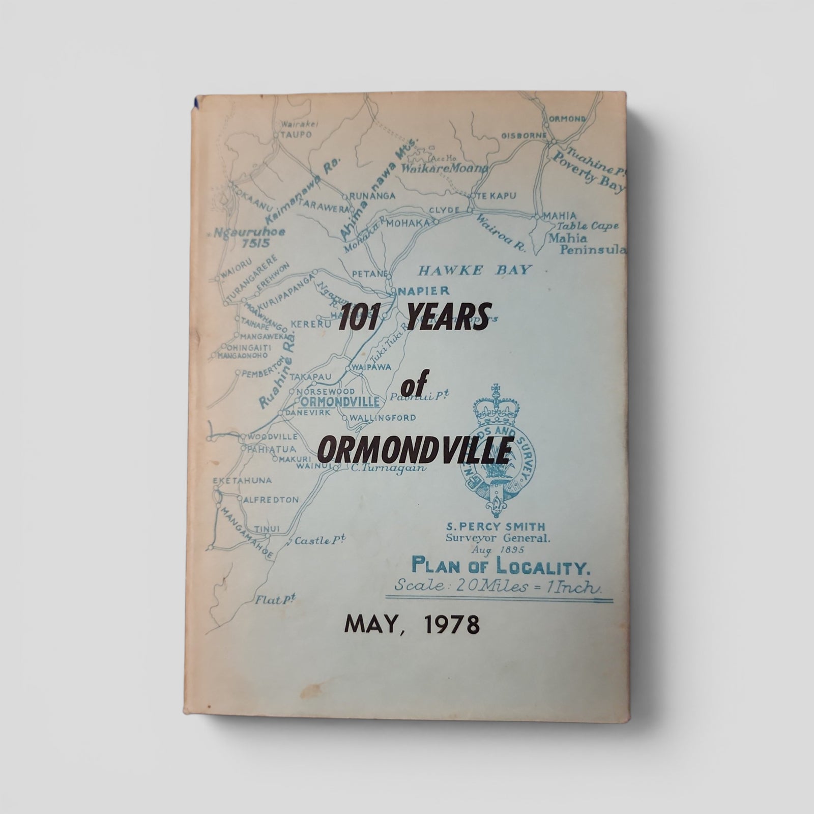 101 Years of Ormondville by Mrs D. Ropiha and F.O. Playle
