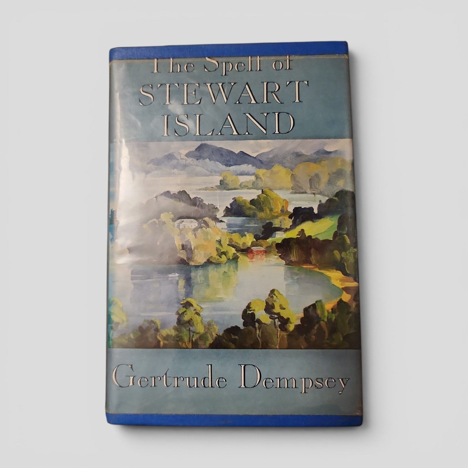 The Spell of Stewart Island by Gertrude Dempsey