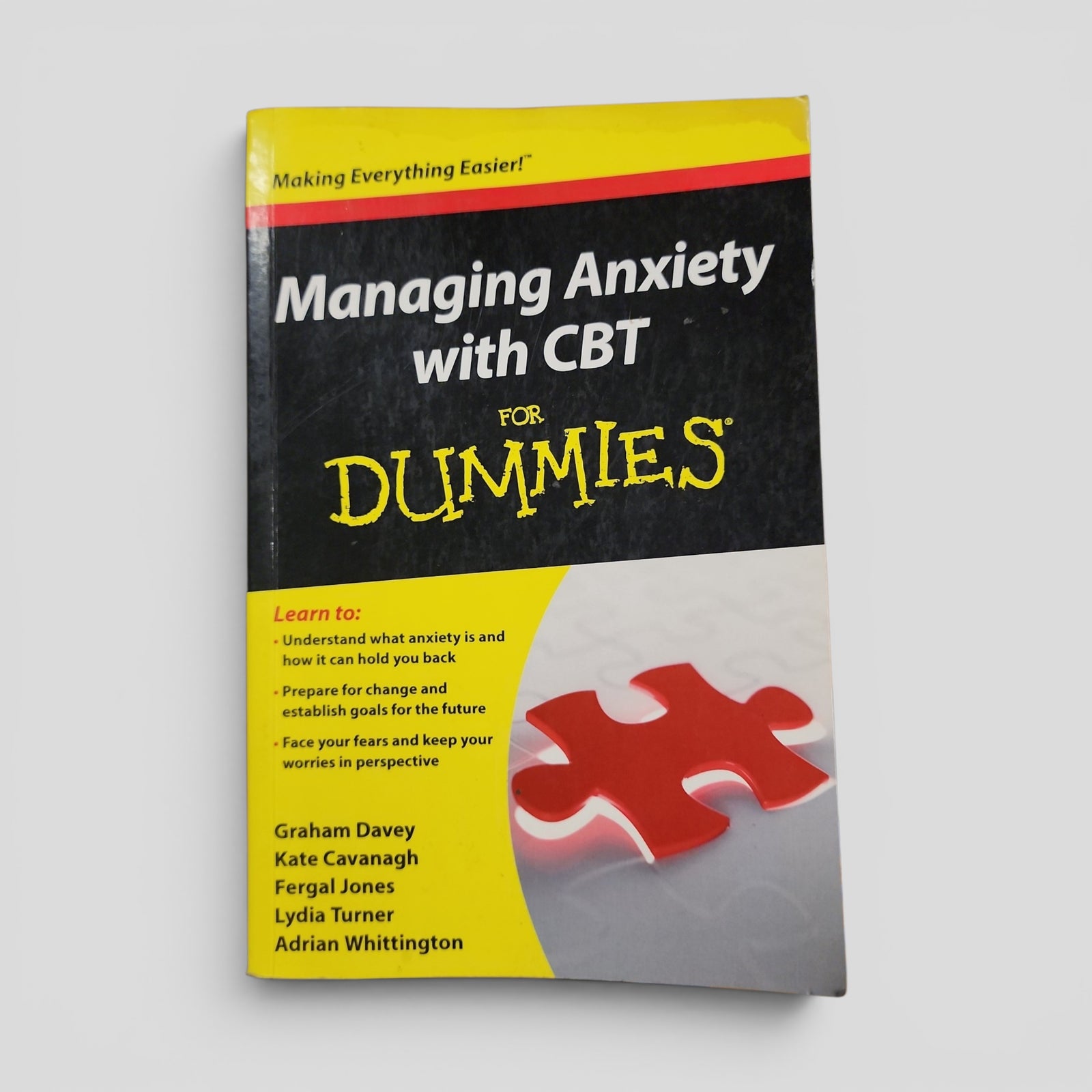 Managing Anxiety with CBT For Dummies by Graham C. Davey, Kate Cavanagh, Fergal Jones, Lydia Turner, Adrian Whittington