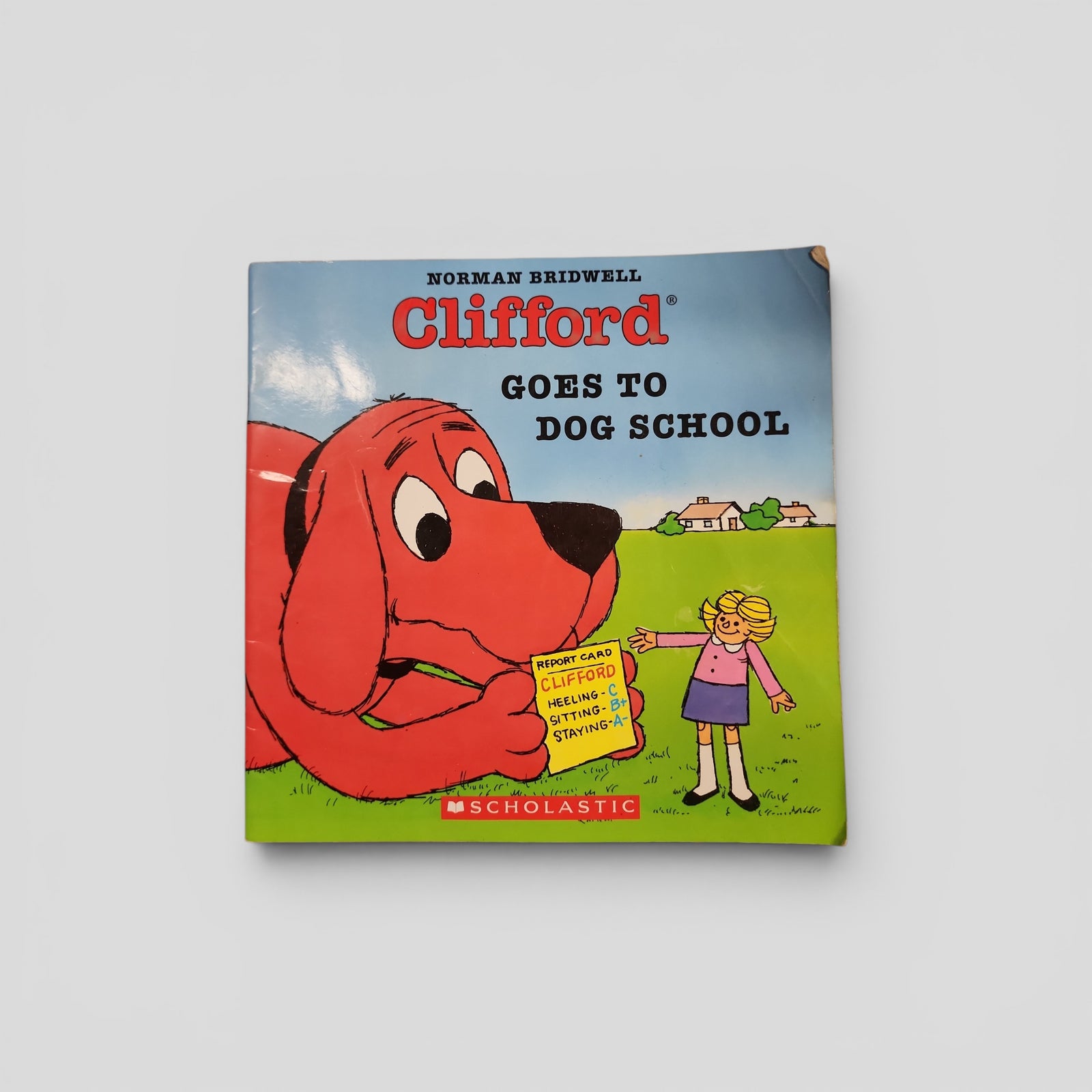 Clifford Goes to Dog School (Clifford the Big Red Dog) by Norman Bridwell