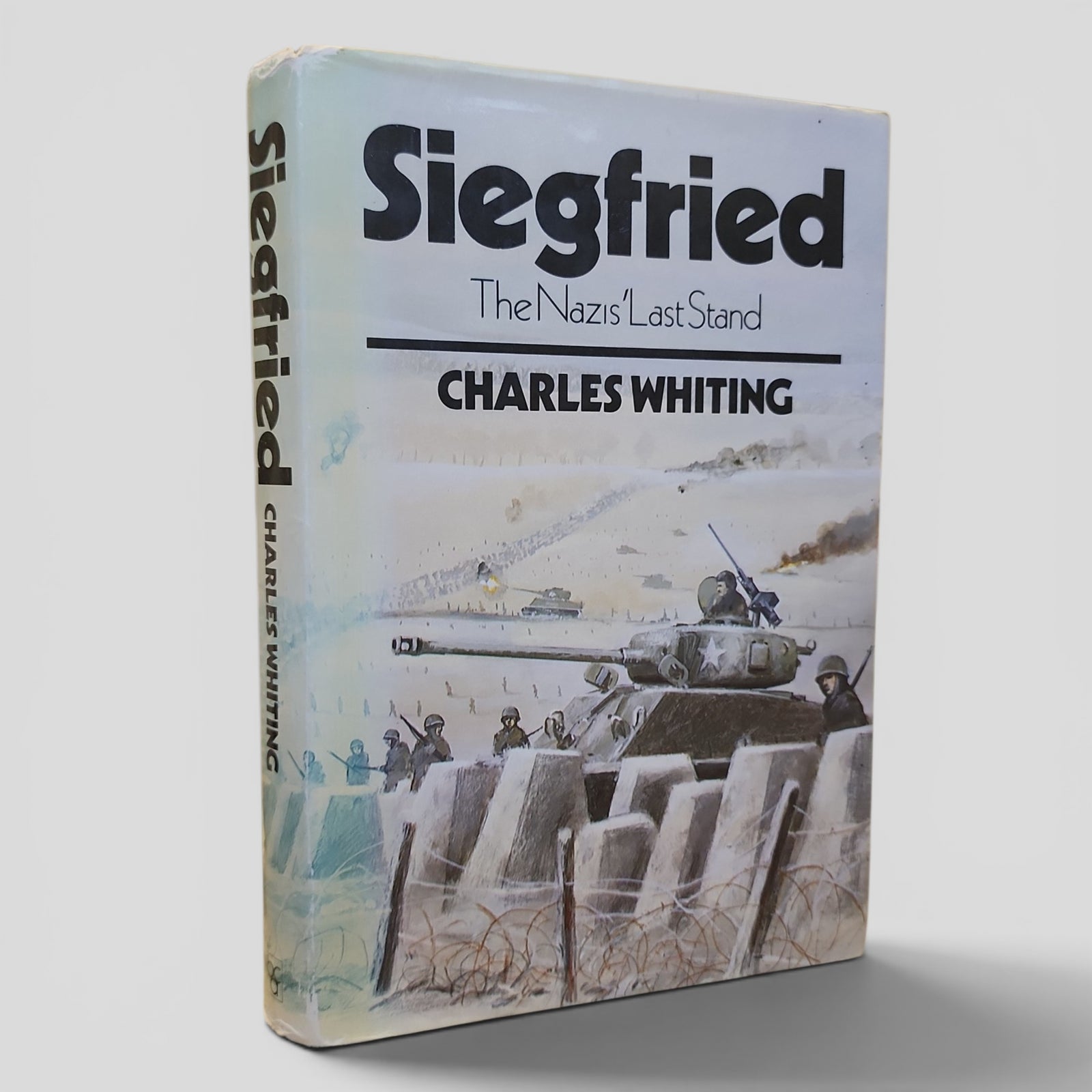 Siegfried: The Nazis' Last Stand by Charles Whiting