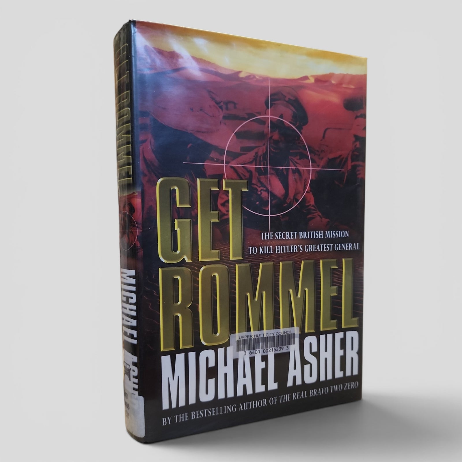 Get Rommel: The Secret British Mission to Kill Hitler's Greatest General by Michael Asher
