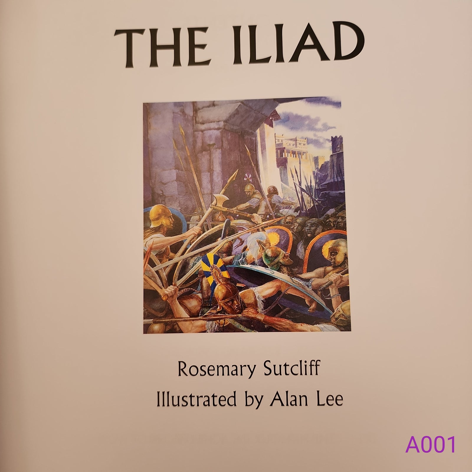 THE ILIAD by Rosemary Sutcliff and Alan Lee