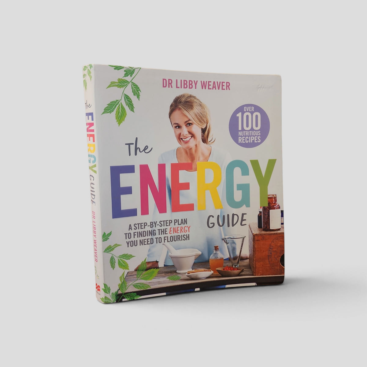 The Energy Guide by Dr Libby Weaver