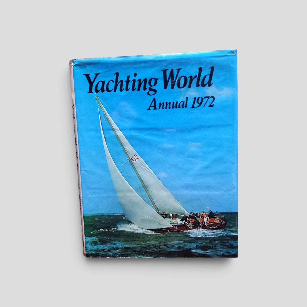 Yachting World Annual 1972 by Guy Cole