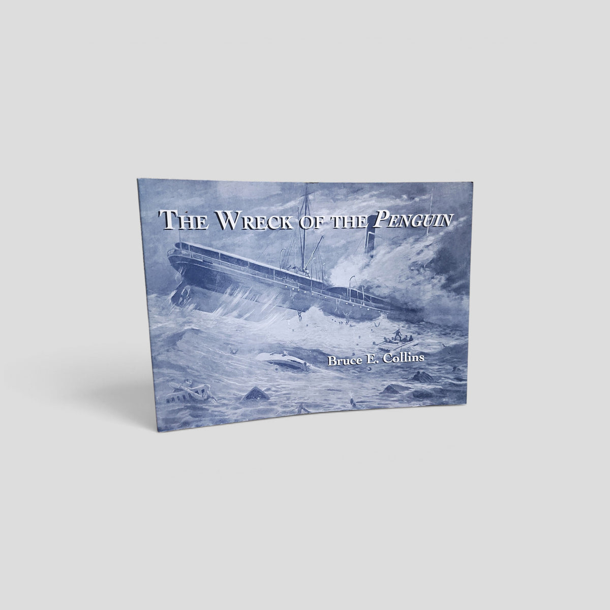 The Wreck of the Penguin by Bruce E. Collins