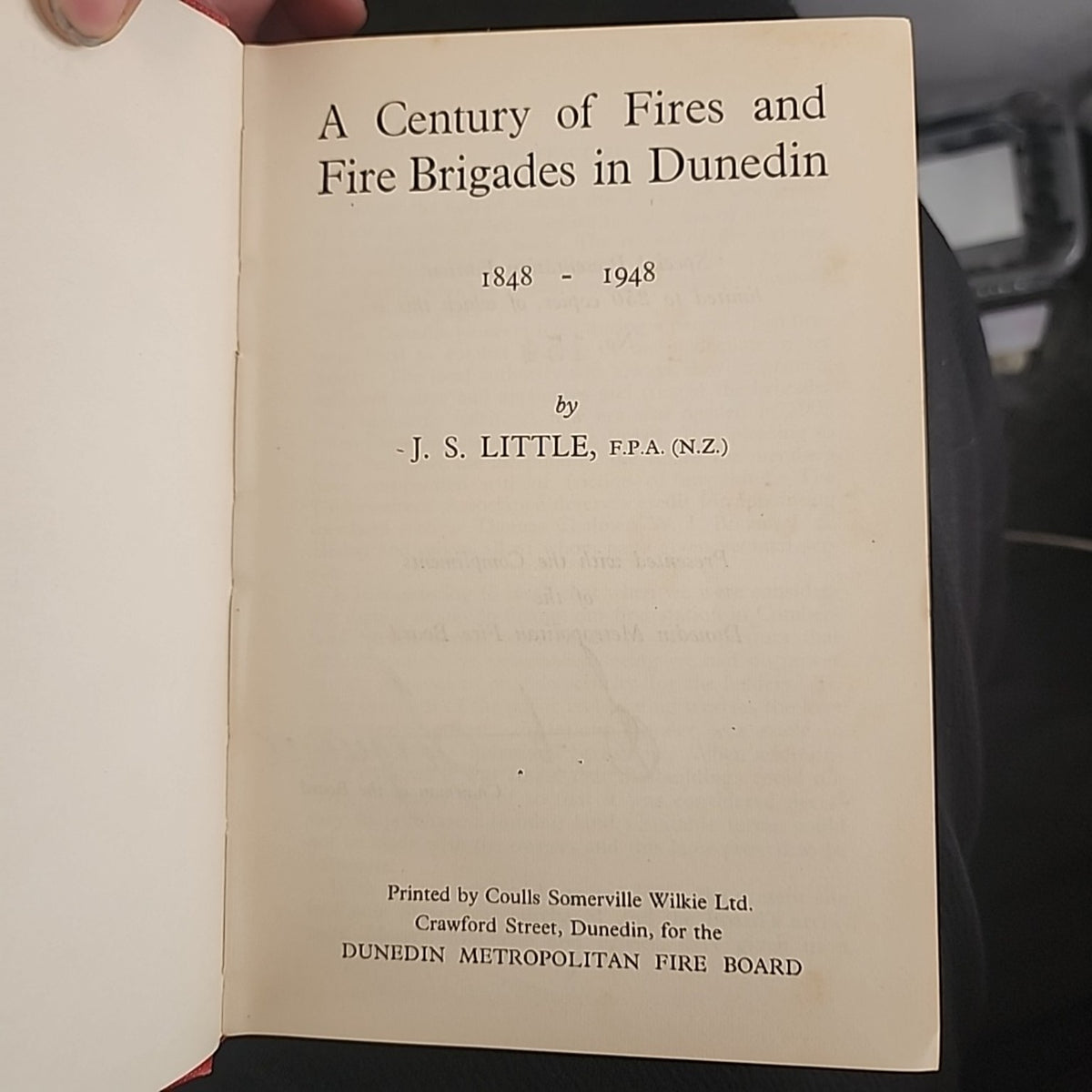Title page for A Century of Fires and Fire Brigades in Dunedin 1848–1948 by J. S. Little