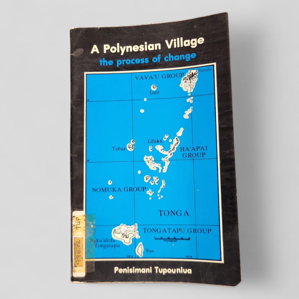 A Polynesian Village: the process of change by Penisimani Tupouniua - Books Worth Keeping