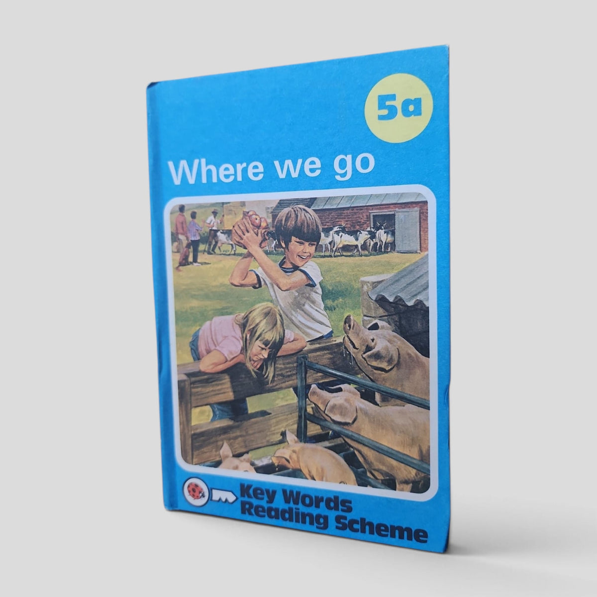 Front cover of Where We Go (5a) by W. Murray