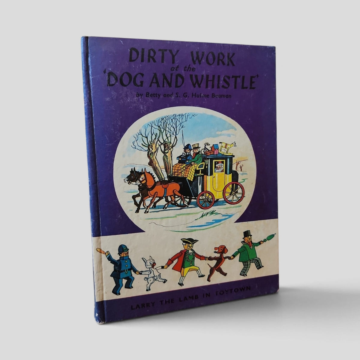 Dirty Work at the Dog and Whistle by Betty Hulme Beaman and S. G. Hulme Beaman