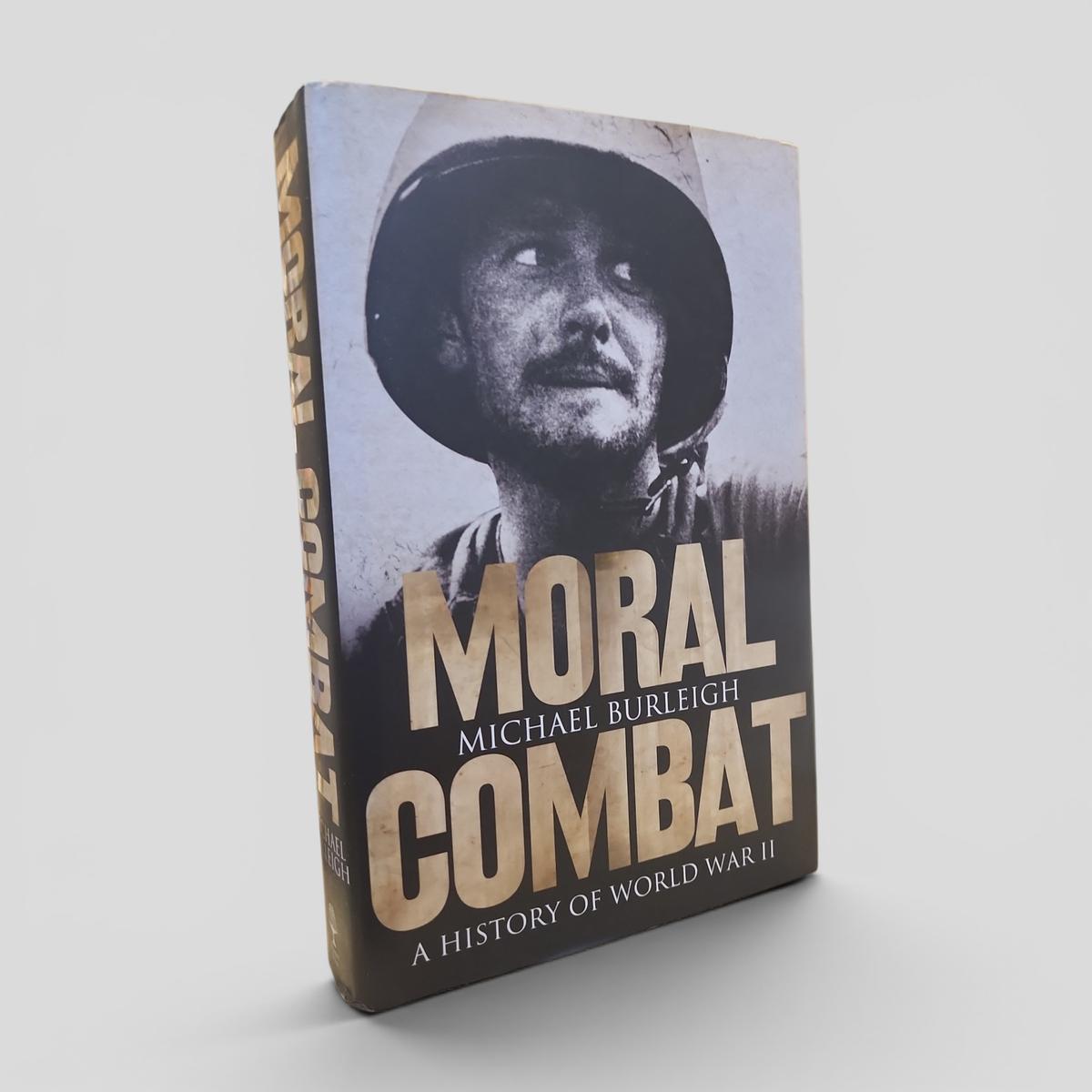 Moral Combat: A History of World War II by Michael Burleigh - book cover