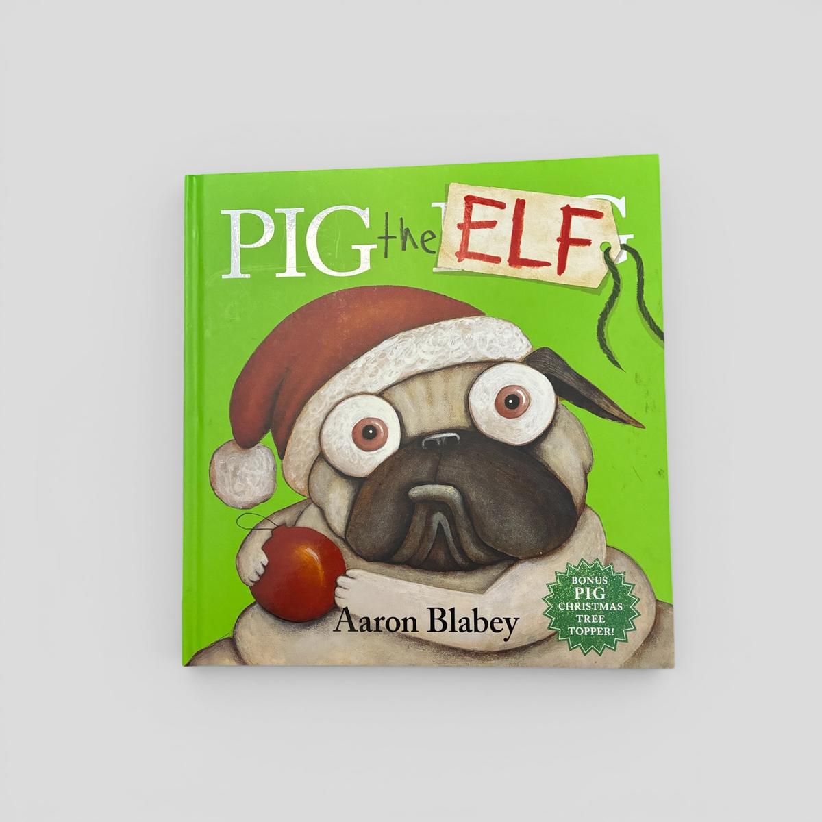 Pig the Elf by Aaron Blabey - book cover