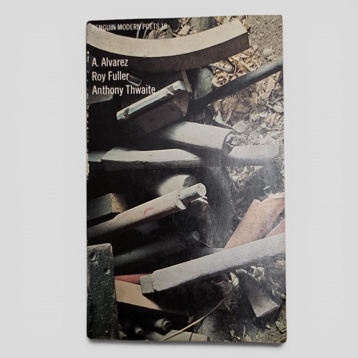 Penguin Modern Poets 18 by A. Alvarez, Roy Fuller, Anthony Thwaite - book cover