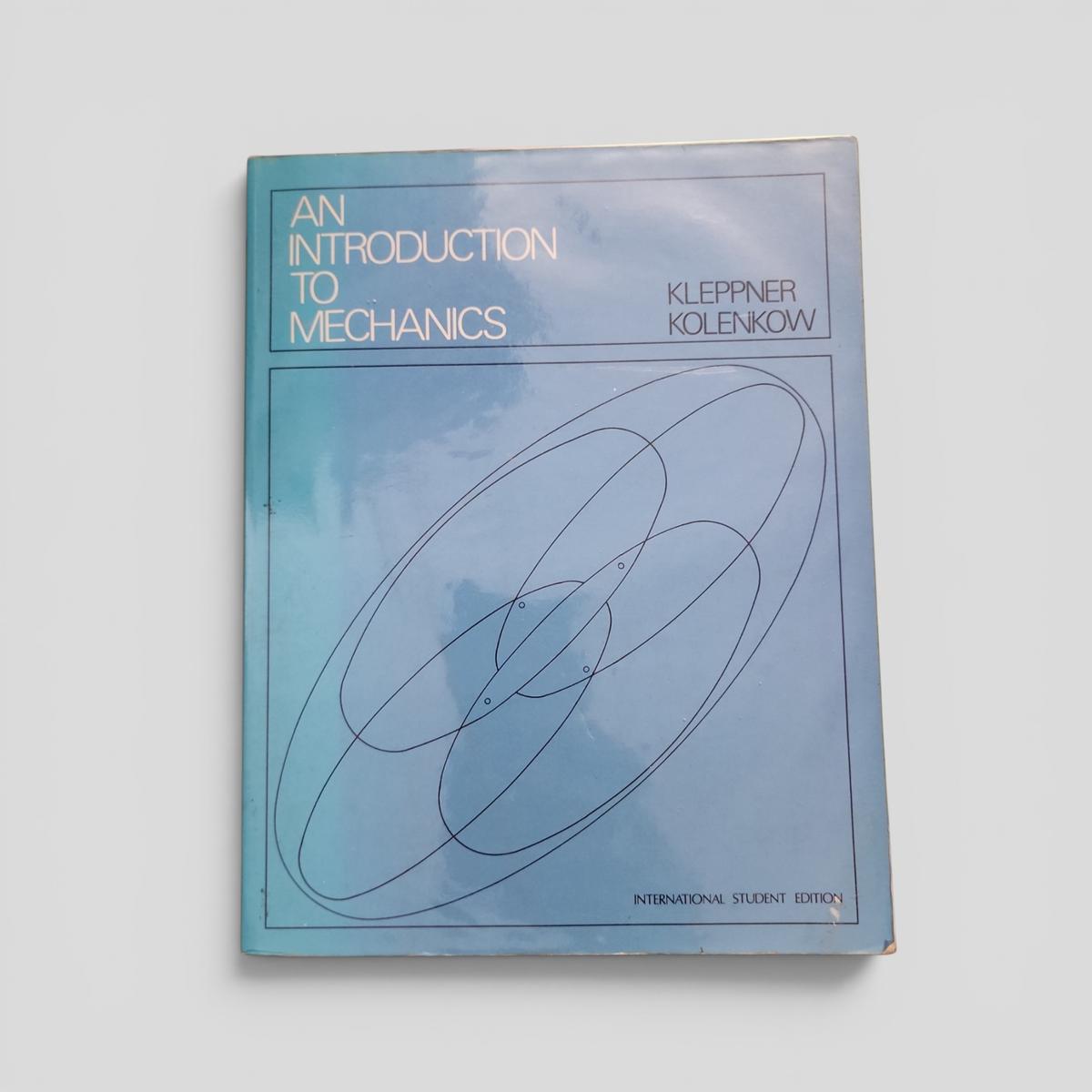 AN INTRODUCTION TO MECHANICS by Daniel Kleppner, Robert Kolenkow - book cover