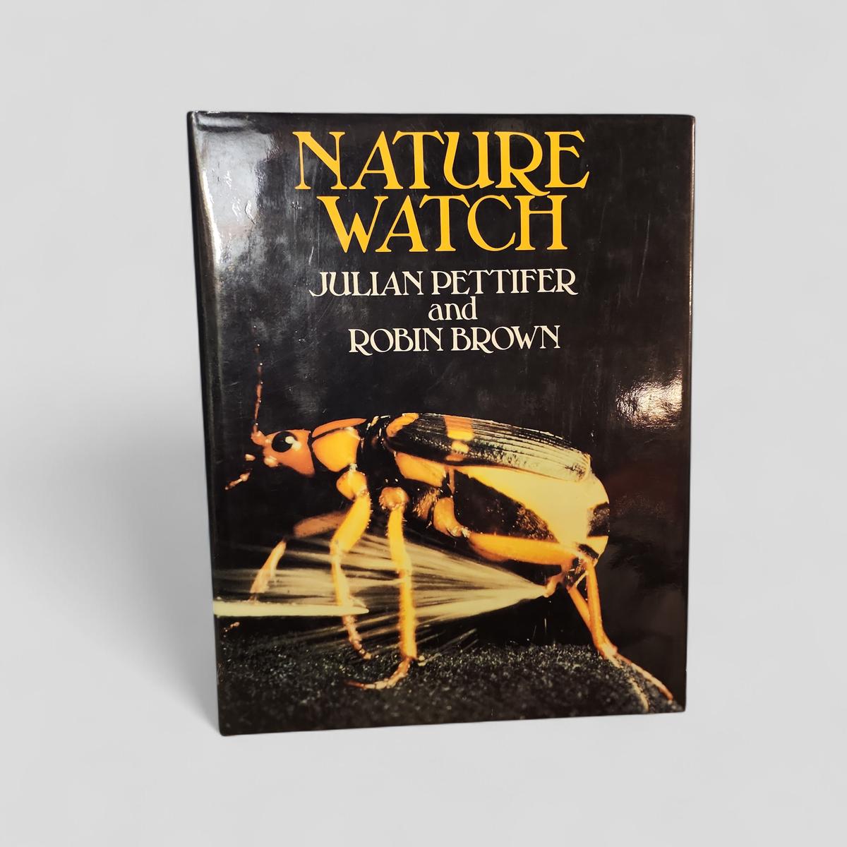 Nature Watch by Julian Pettifer and Robin Brown - book cover